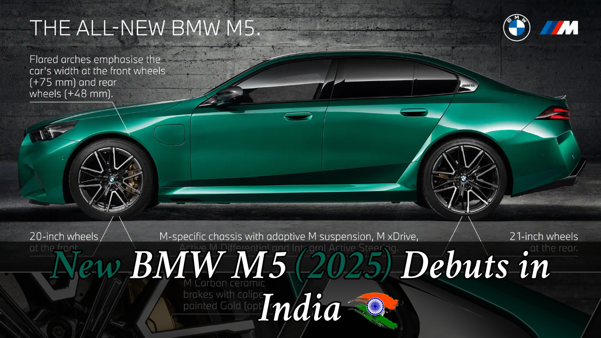 New BMW M5 (2025) Debuts in India: ₹1.99 Crore Price, Hybrid Power, Luxury Features