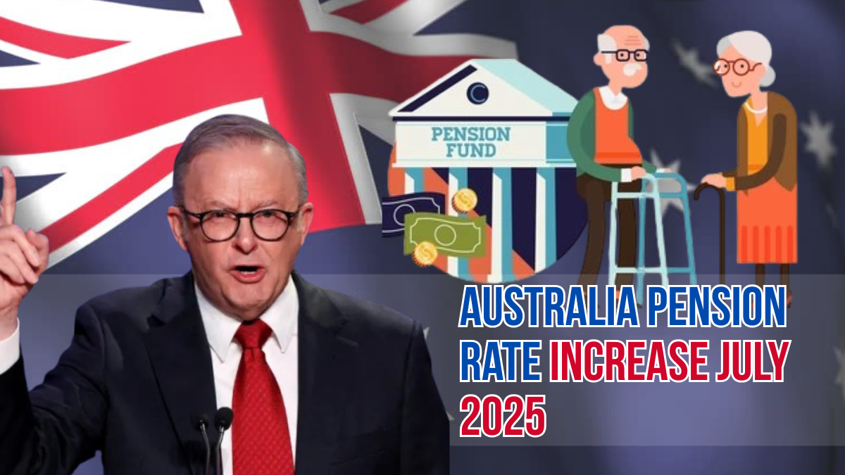 Australia Pension Rate Increase July 2025: What’s Changing and Who Benefits