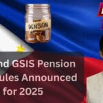 SSS and GSIS Pension Schedules Announced for 2025
