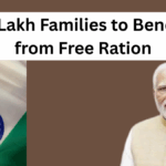 81 Lakh Families to Benefit from Free Ration – Govt Announces Start Date